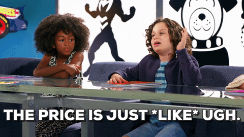 kid saying something's expensive